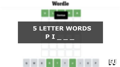 5 Letter Words Starting with PI - Wordle Guides | Gamer Journalist