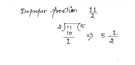 convert the mixed fraction to improper fraction and improper fraction ...