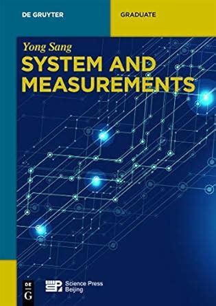 System and Measurements (De Gruyter Textbook) eBook : Sang, Yong, China ...