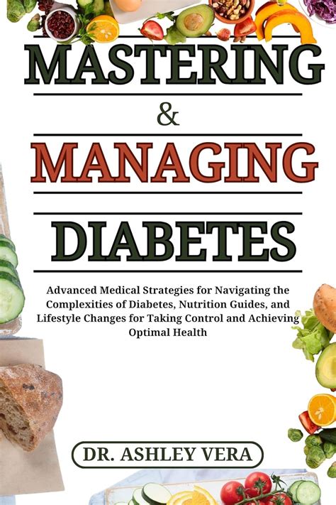 Mastering & Managing Diabetes: Advanced Medical Strategies for ...