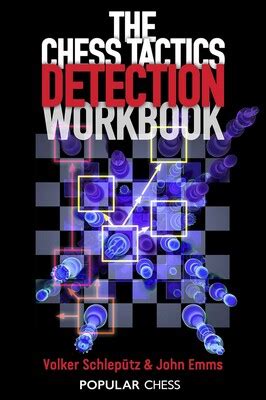 Chess Tactics Detection Workbook eBook by Volker Schlepütz, John Emms ...