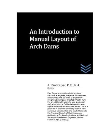 Buy An Introduction to Manual Layout of Arch Dams (Dams and ...