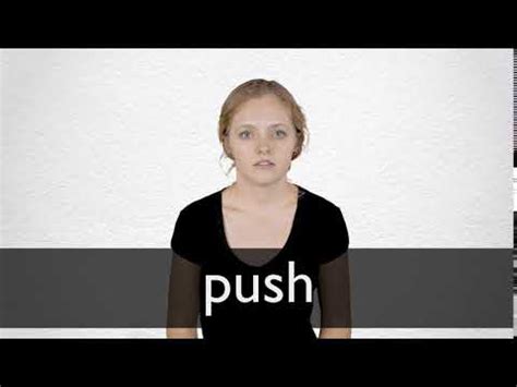 Synonyms of PUSH | Collins American English Thesaurus