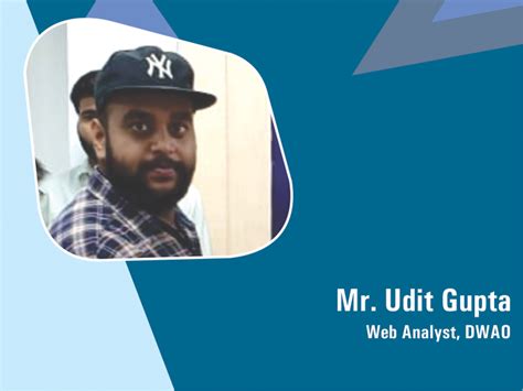 Role of Web Analytics in Current Scenario - Mr. Udit Gupta, Web Analyst
