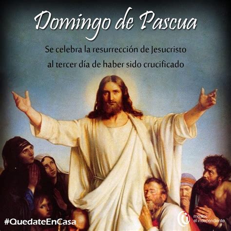 QUE se CELEBRA el DOMINGO de PASCUA de RESURRECCIÓN