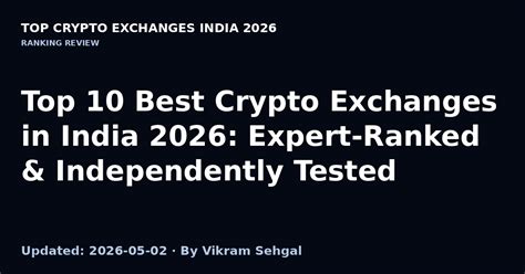 Top 10 Best Crypto Exchanges in India 2026