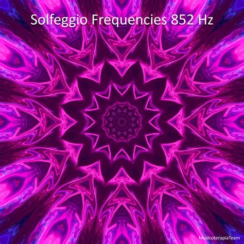 Solfeggio Frequencies 852 Hz - EP” álbum de MusicoterapiaTeam en Apple ...