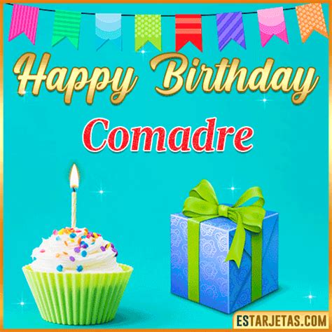 Feliz Cumpleaños Comadre. Imágenes, Gif ,Tarjetas y Mensajes