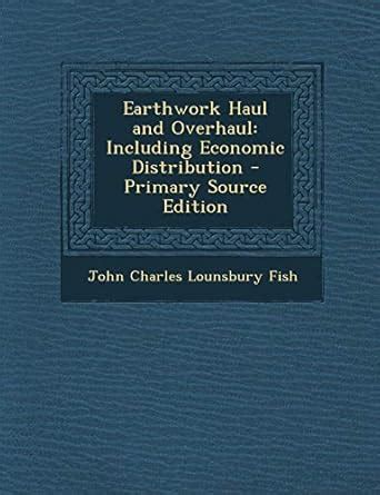 Amazon.in: Buy Earthwork Haul and Overhaul: Including Economic ...