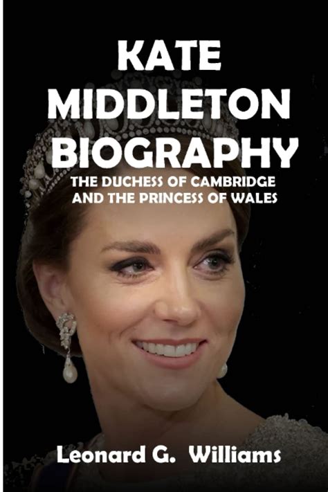 Buy KATE MIDDLETON BIOGRAPHY: THE DUCHESS OF CAMBRIDGE AND THE PRINCESS ...
