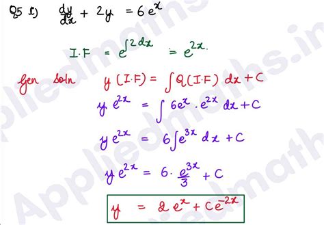 Q5. (i) dy/dx + 2y=6ex (ii) dy/dx + 3y=e-2x