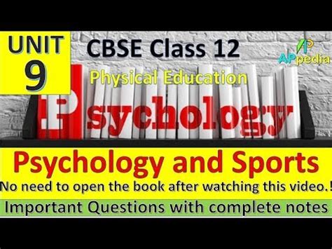 Unit - 11 Psychology and Sports, Physical Education Video Lecture ...