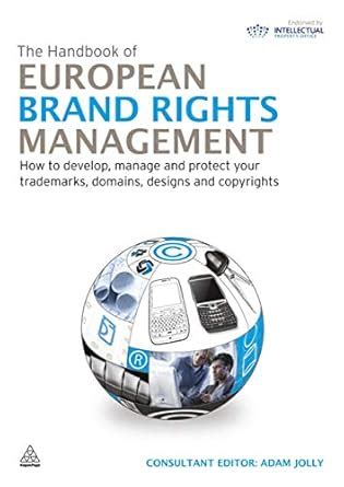Buy Handbook of European Brand Rights Management: How to develop ...
