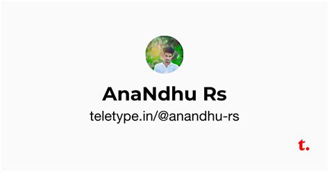 AnaNdhu Rs — Teletype