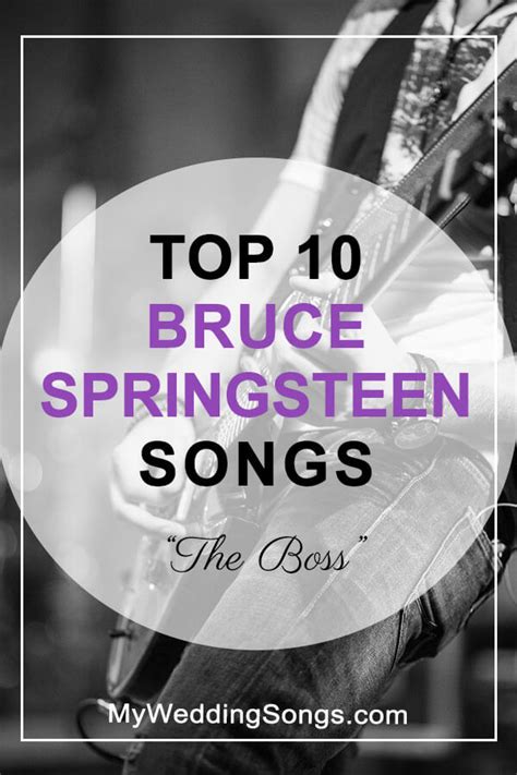 Best Bruce Springsteen Songs Top 10 All-Time List