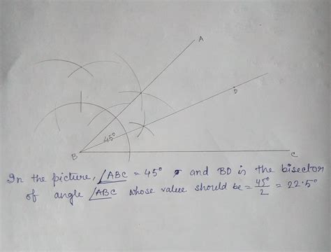 draw an angle of measure 45 degree and bisect it - Brainly.in