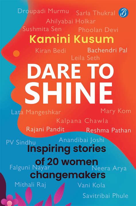 Dare to Shine: Inspiring stories of 20 women changemakers ǀ True ...