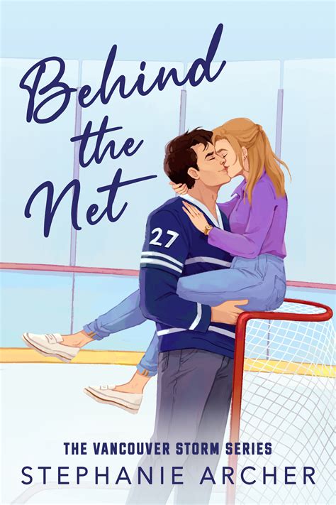 Behind the Net by Stephanie Archer | The StoryGraph