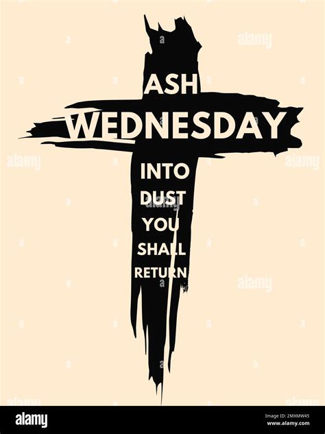 Ash Wednesday, Into Dust You Shall Return. For poster, card, wallpaper ...