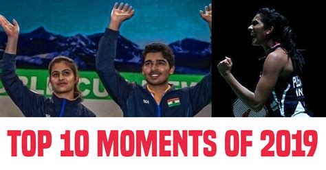 Top 10 greatest moments of 2019 in Indian sports
