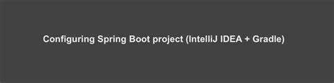 Image result for IntelliJ Spring Boot REST API