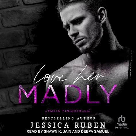 Love Her Madly Audiobook by Jessica Ruben | Rakuten Kobo United States