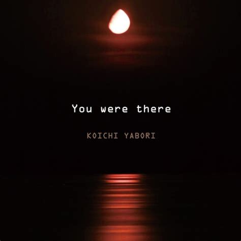 【CD】You were there / Koichi Yabori | uprize Inc.