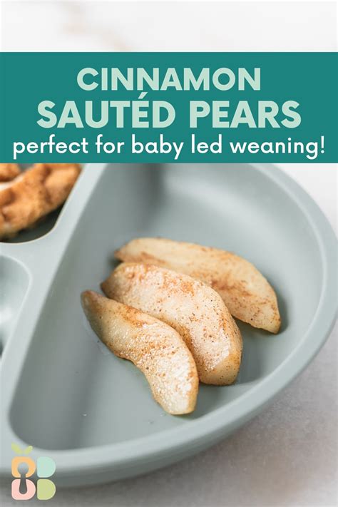 Cinnamon Pears for Baby Led Weaning - Baby Led Bliss