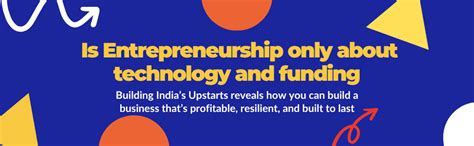 Building India's Upstarts: A Bootstrapped Entrepreneur’s Playbook for ...