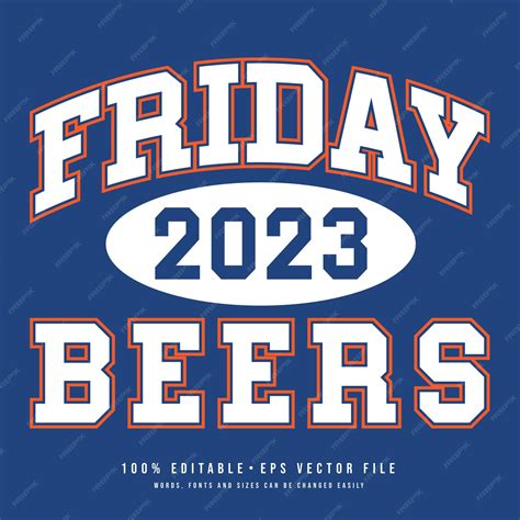 Premium Vector | Editable friday beers 2023 typography design vector
