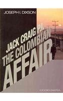 Jack Craig P.I.: The Colombian Affair (Hispanic American Collection ...