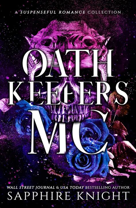 Oath Keepers MC : The Extended Collection eBook : Knight, Sapphire ...