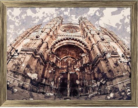 Artzfolio The Cathedral Of Santa Maria Of Palma De Mallorca, La Seu ...