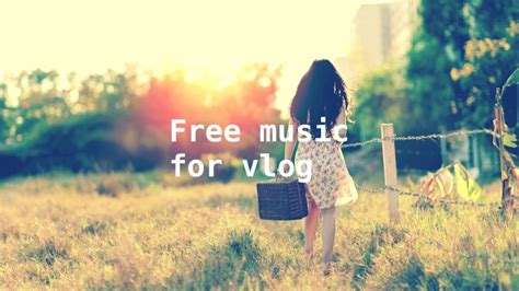 【Vlog / BGM / FREE】BGM for Vlog / Vlog動画使用可フリー音楽 / D01【フリーダウンロード】 - YouTube