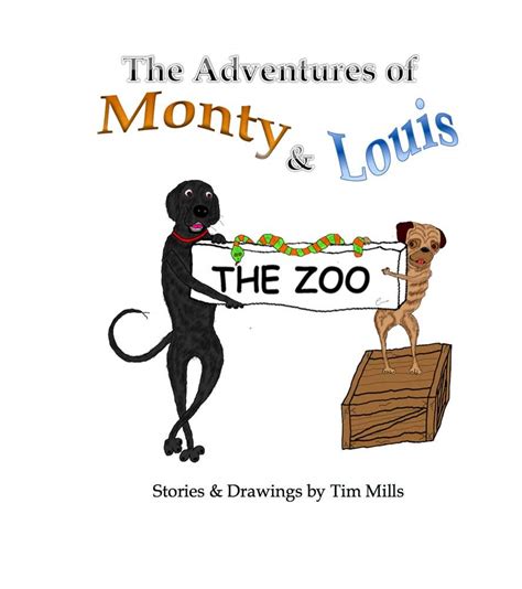 The Adventures of Monty & Louis: The Zoo eBook : Mills, Tim: Amazon.in ...