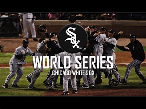 Chicago White Sox - World Series (2005) - YouTube