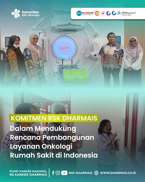 Komitmen RS Kanker Dharmais dalam Mendukung Rencana Pembangunan Layanan ...