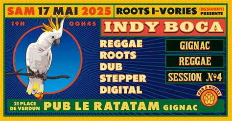 GIGNAC REGGAE SESSION #4 : INDY BOCA, Pub le Ratatam, Montpellier, 17 ...