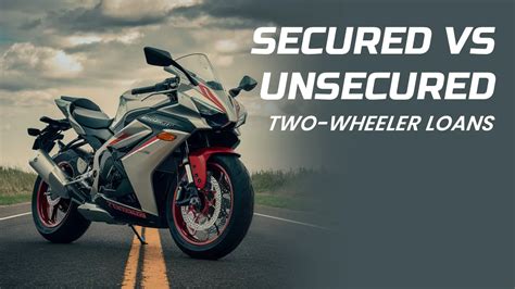 How does secured motorcycle loan differ from unsecured loan?