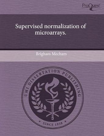 Buy Supervised Normalization of Microarrays Book Online at Low Prices ...