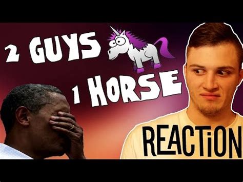 2 GUYS 1 HORSE (REACTION) | Mr. Hands | Know Your Meme