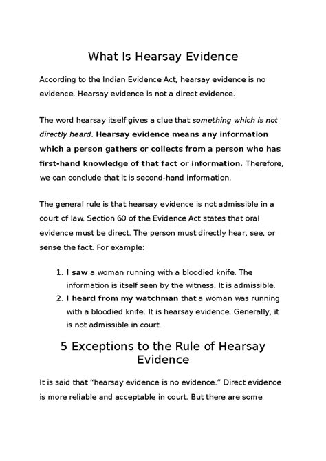 Hearsay - Hearsay evidence is not a direct evidence. The word hearsay ...