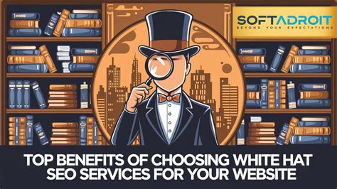 Top Benefits of White Hat SEO: Boost Visibility, Build Trust, and ...