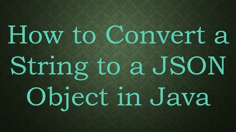 Image result for Java String to JSONObject