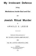 Leese Arnold - My Irrelevant Defence being Meditations Inside Gaol and ...