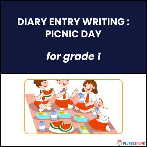 Class 1 Reading Passage: Diary Entry on Picnic Day | PlanetSpark