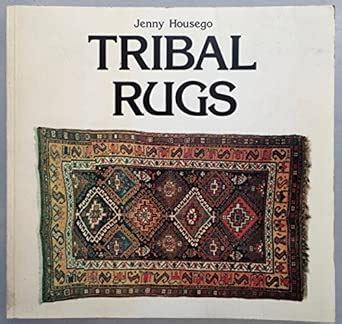 Tribal Rugs: Introduction to the Weaving of the Tribes of Iran ...