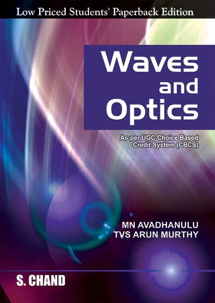 Waves and Optics: As per CBCS eBook : M N Avadhanulu & TVS Arun Murthy ...