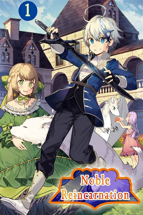Noble Reincarnation: Isekai manga Volume 1 by Archil Dadeshkeliani ...