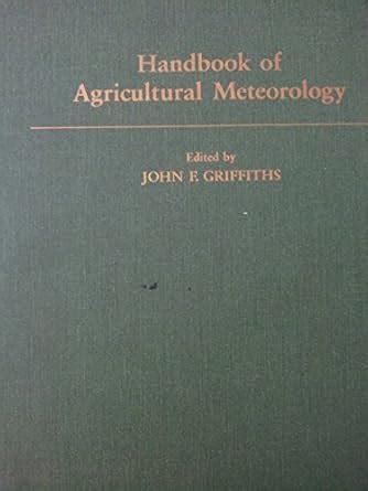 Buy Handbook of Agricultural Meteorology Book Online at Low Prices in ...
